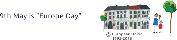 9th May is "Europe Day"
