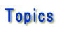 Topics 