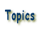 Topics 