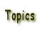 Topics 